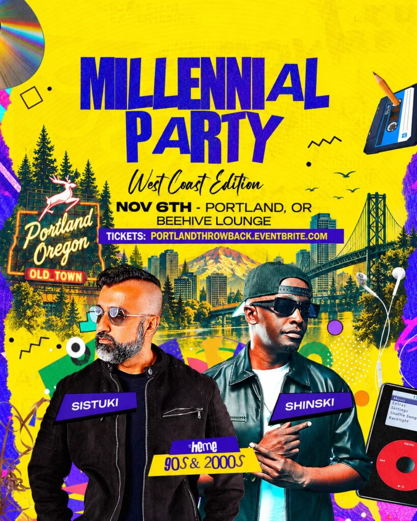 Dj Shinski X Dj Sunny - Millennial Party - Portland OR